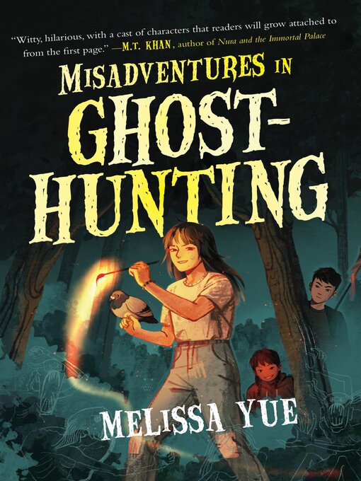 Title details for Misadventures in Ghosthunting by Melissa Yue - Available